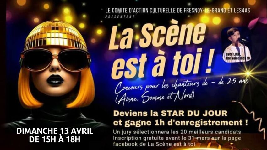 La scène est à toi